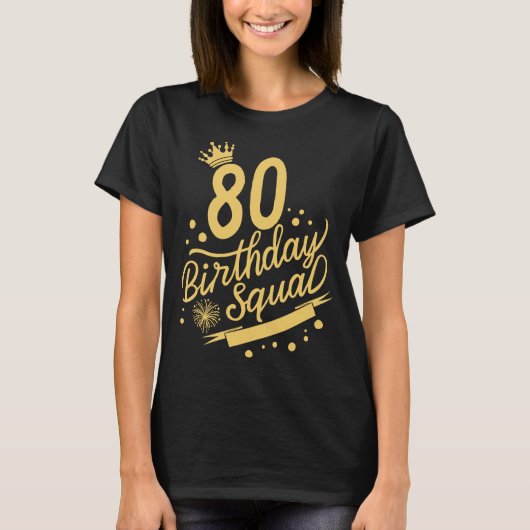 80th Birthday Squad Ribbon Fire Crown B-Day T-shirt (Voorkant)