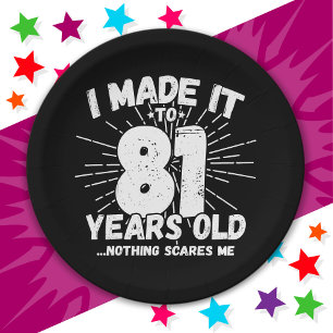 81 jaar oud sarcastisch meme grappige 81e verjaard papieren bordje