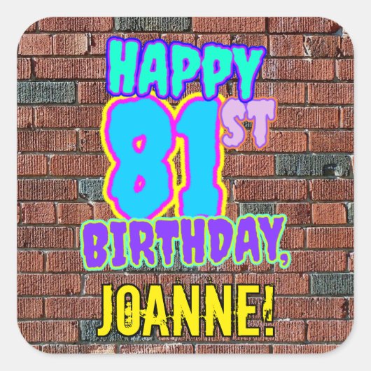 81e verjaardag - Leuke, stedelijke graffiti geïnsp Vierkante Sticker (Voorkant)