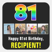 81e verjaardag: Regenboog "81"; Aangepaste foto's  Vierkante Sticker (Voorkant)