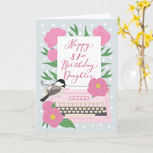 81e verjaardag van de dochter met schrijfmachine-t kaart (Gele Bloem)