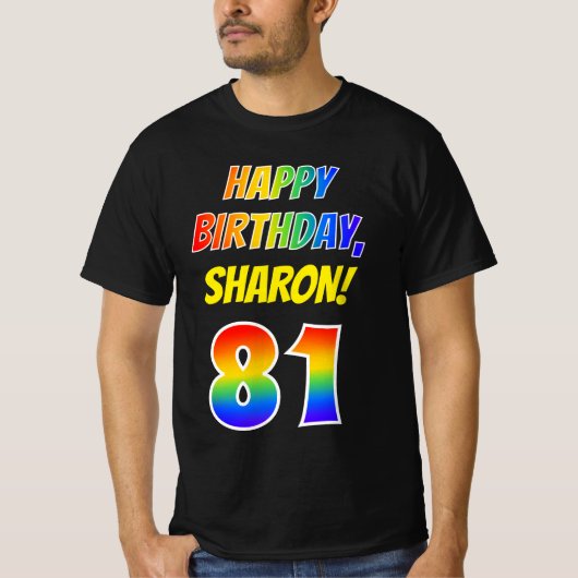 81e verjaardag — Vet, Leuk, Regenboog 81, Aangepas T-shirt (Voorkant)