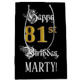 81ste verjaardag ~ Fancy script; Faux Gold look; n Medium Cadeauzakje (Voorkant)