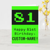 81ste verjaardag: Nerdy / Geeky Style "81" en naam Kaart (Gele Bloem)