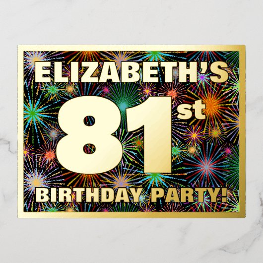 81ste verjaardag: Vette, kleurrijke Fireworks-look Folie Uitnodiging Briefkaart (Voorkant)