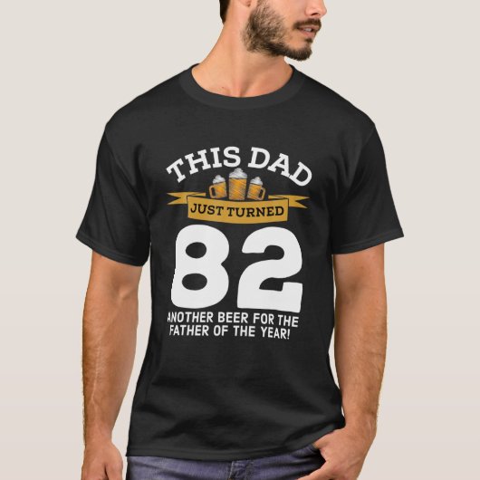 82 Bier Drink vader 82e vader Birthday G T-shirt (Voorkant)