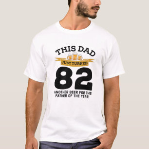 82 Bier Drink vader 82e vader Birthday G T-shirt