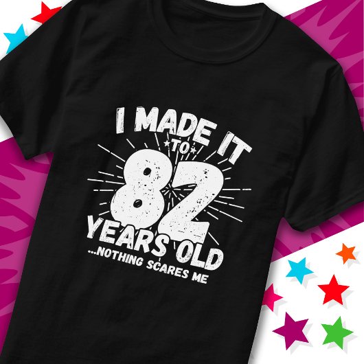 82 Jaar Oud Sarcastisch Meme Grappig 82e Verjaarda T-shirt