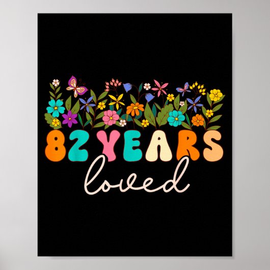 82 Years Loved Men Women 82 Years Old Groovy 82nd  Poster (Voorkant)