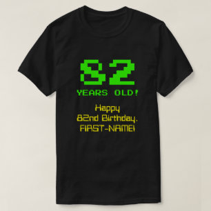 82e verjaardag: Fun, 8-bits look, Nerdy / Geeky "8 T-shirt