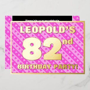 82e verjaardag - vuurroze harten en strips folie uitnodiging