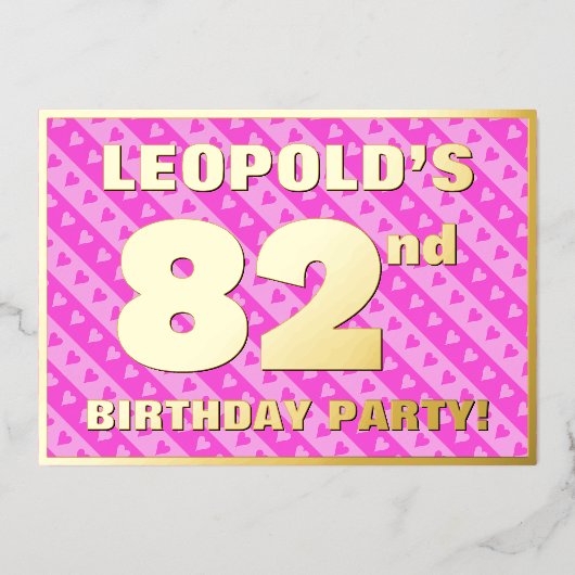 82e verjaardag - vuurroze harten en strips folie uitnodiging (Voorkant)