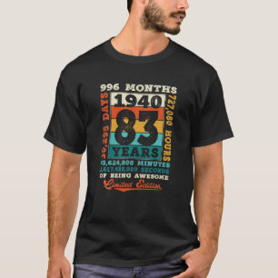 83 Jaar 996 Maanden Van Zijn Awesome Geboren 1940  T-shirt