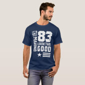 83 jaar oude begrafenis 83e verjaardag t-shirt (Voorkant volledig)