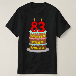 83e verjaardag — Fun Cake & Candles, w/ Eigen naam T-shirt