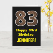 83e verjaardag: naam, Faux Wood Grain Patroon "83" Kaart (Gele Bloem)