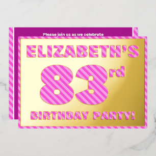 83e verjaardag — Vet, vuurtje, roze band # 83 Folie Uitnodiging