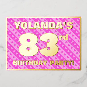 83e verjaardag — vuurroze harten en strips folie uitnodiging