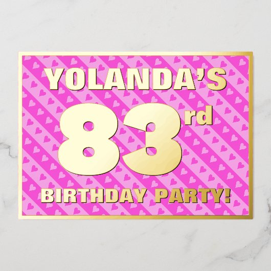83e verjaardag — vuurroze harten en strips folie uitnodiging (Voorkant)