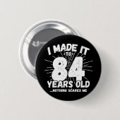 84 Jaar Oud Sarcastisch Meme Grappige 84e Verjaard Ronde Button 5,7 Cm (Voorkant /achterkant)