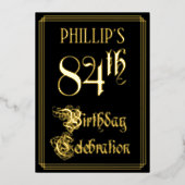 84e verjaardag — Fancy script en aangepaste naam Folie Uitnodiging (Voorkant)