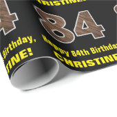 84e verjaardag: Naam & Faux Wood Grain Patroon "84 Cadeaupapier (Rol Hoek)