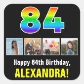 84e verjaardag: Regenboog "84"; Aangepaste foto's  Vierkante Sticker (Voorkant)