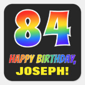 84e verjaardag: Vet, Vun, eenvoudig, regenboog 84 Vierkante Sticker (Voorkant)