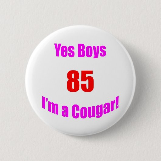 85 Cougar Birthday Ronde Button 5,7 Cm (Voorkant)