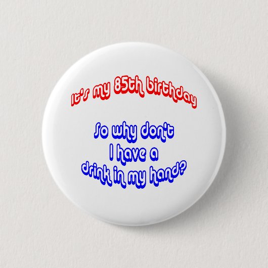 85 Handmatige Drink Ronde Button 5,7 Cm (Voorkant)