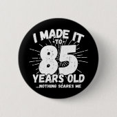 85 Jaar Oud Sarcastisch Meme Grappige 85e Verjaard Ronde Button 5,7 Cm (Voorkant)