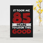 85 jaar oude dag maakte me er goed uitzien 85 jaar kaart (Gele Bloem)