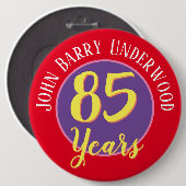 85e Birthday-badge aan Personaliseren. Ronde Button 6,0 Cm (Voorkant /achterkant)