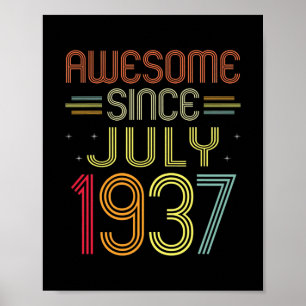 85e geboortedag - cadeaus Geweldige sinds juli 193 Poster