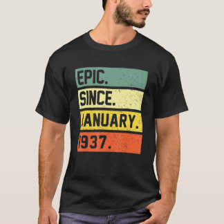 85e verjaardag 85 jaar oud epic sinds januari 1937 t-shirt