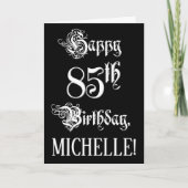85e verjaardag: Fancy, elegant script + aangepaste Kaart (Voorkant)