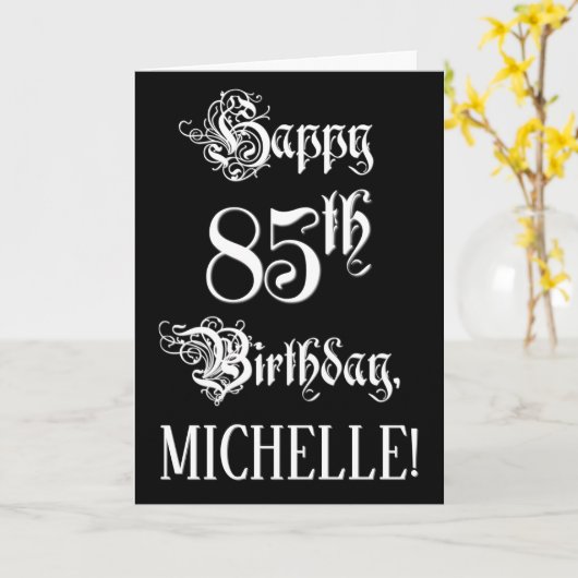 85e verjaardag: Fancy, elegant script + aangepaste Kaart (Gele Bloem)