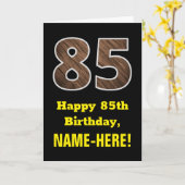 85e verjaardag: naam, Faux Wood Grain Patroon "85" Kaart (Gele Bloem)