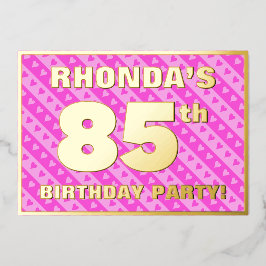 85e verjaardag - vuurroze harten en strips folie uitnodiging
