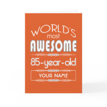 85th Birthday Worlds Best Fabulous Flame Sinaasapp