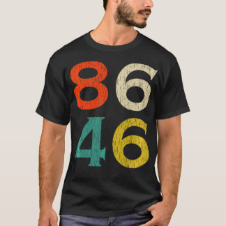 8646 86 46 Impeach 46 Mannen Vrouwenliefhebber T-shirt