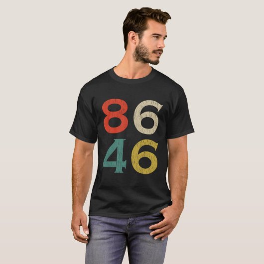8646 86 46 Impeach 46 T-shirt (Voorkant volledig)