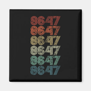 8647 Anti Trump 86 47 Retro Impeach 47 Anti-Trump Magneet