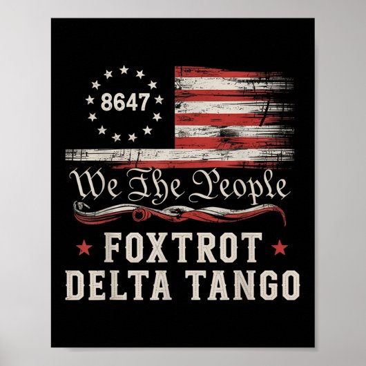 8647 Foxtrots Deltas Tangos Amerikaanse Vlag  Poster (Voorkant)