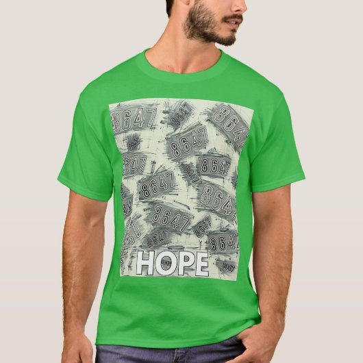 8647 HOPE beroemd gemaakt door focusln T-shirt (Voorkant)