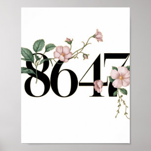 8647 Subtiel Anti Trump 86 47 Bloem Boho Stijl Poster