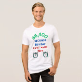 86.400 seconden in een dag T-shirt (Voorkant volledig)