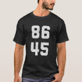 86 45 Anti-Trump impeach Shirt (Voorkant)