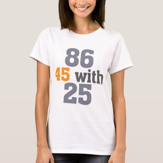 86 45 met 25 impeach t-shirt (Voorkant)