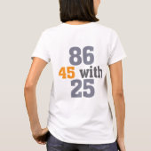 86 45 met 25 impeach t-shirt (Achterkant)